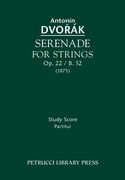 Serenade : For Strings, Op. 22/B. 52 (1875) / edited by Frantisek Bartos.