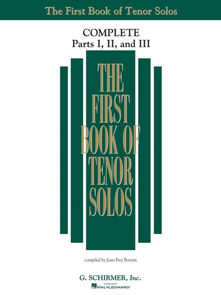 First Book Of Tenor Solos, Complete - Parts I, II and III / compiled by Joan Frey Boytim.