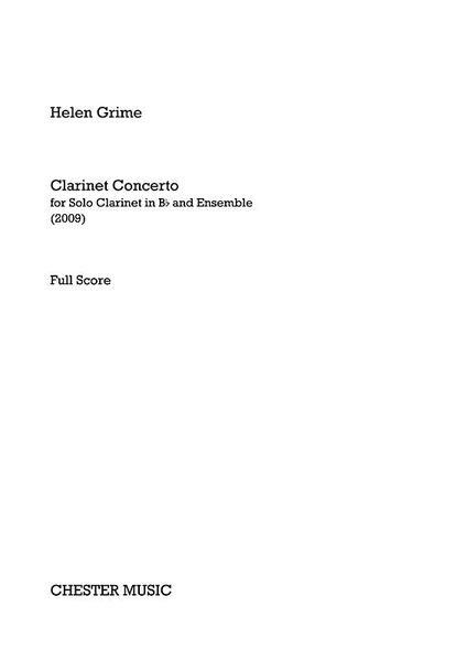 Clarinet Concerto : For Solo Clarinet In B Flat and Ensemble (2009).