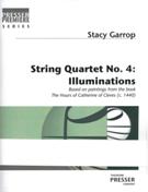String Quartet No. 4 : Illuminations (2011).