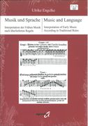 Musik und Sprache = Music & Language : Interpretation Of Early Music According To Traditional Rules.