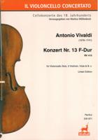 Konzert Nr. 13 F-Dur, RV 410 : Für Violoncello Solo, 2 Violinen, Viola und Basso Continuo.