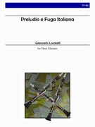 Preludio E Fuga Italiana : For Three Clarinets.