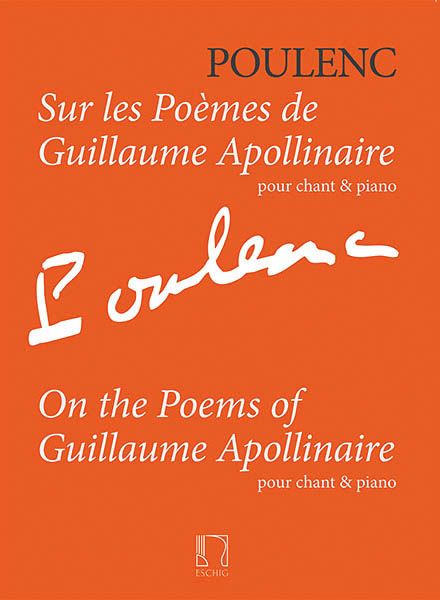 Sur le Poemes De Guillaume Apollinaire : Pour Chant Et Piano.