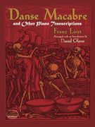 Danse Macabre and Other Piano Transcriptions.