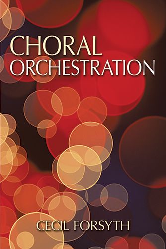 Choral Orchestration.