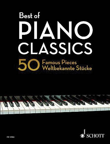 Best of Piano Classics : 50 Famous Pieces.