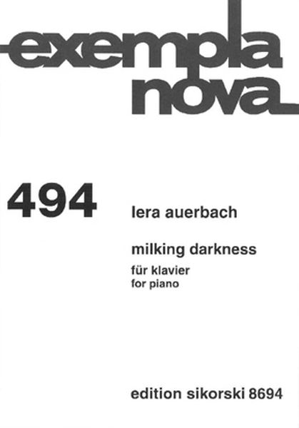 Milking Darkness : For Piano.