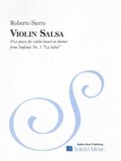 Violin Salsa : Five Pieces For Violin Based On Themes From Sinfonia No. 3 - la Salsa (2005).
