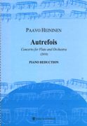 Autrefois : Concerto For Flute and Orchestra (2010) - Piano reduction.