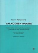 Valkoinen Huone - Three Songs On Texts by Johanna Venho : For Voice and Piano (2006) - Low Version.