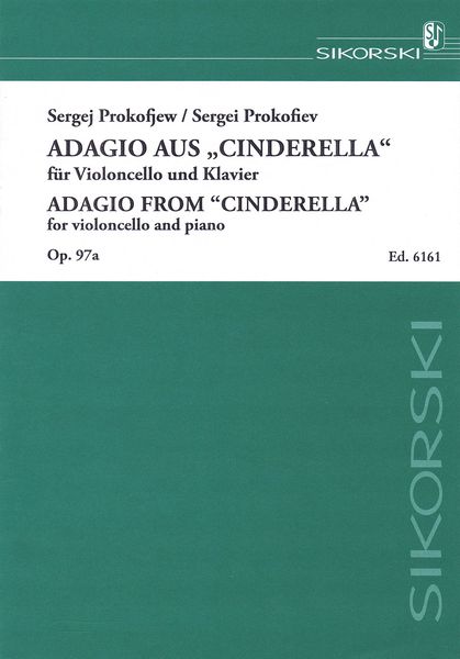 Adagio From Cinderella, Op. 97a : For Violoncello and Piano / edited by Harold Sheldon.