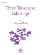 Three Taiwanese Folksongs : For Organ.