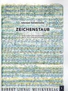 Zeichenstaub : Trio Für Violine, Viola und Violoncello.