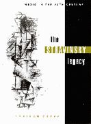 Stravinsky Legacy.