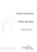 Clair De Lune : Pour Soprano Et Vibraphone.