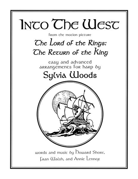Into The West, From The Motion Picture The Lord Of The Rings - The Return Of The King : For Harp.