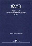 Bleib Bei Uns, Denn Es Will Abend Werden, BWV 6.