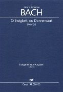 O Ewigkeit, Du Donnerwort, BWV 20 / edited by Ulrich Leisinger.