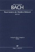 Nun Komm, der Heiden Heiland, BWV 61.