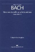 Herr, Wie Du Willt, BWV 73.