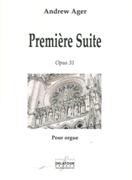 Premiere Suite, Op. 31 : Pour Orgue.