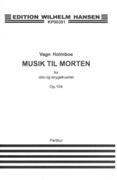 Musik Til Morten, Op. 104 : For Obo Og Strygekvartet (1970).