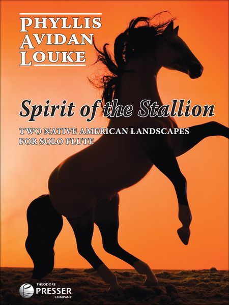 Spirit Of The Stallion - Two Native American Landscapes : For Solo Flute.