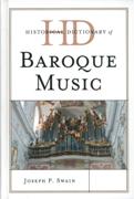 Historical Dictionary Of Baroque Music.