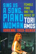 Sing Us A Song, Piano Woman : Female Fans and The Music Of Tori Amos.
