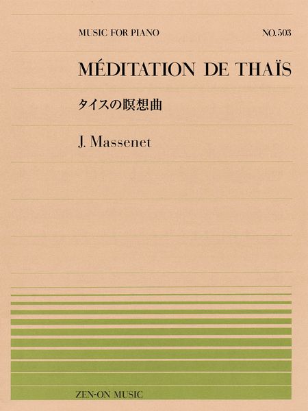 Meditation De Thais : For Piano Solo.