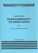 Skaersommerduft, Op. 4 No. 1 - SAA Du Aftenstaernen Skinne : For Song Og Klaver.