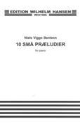10 Sma Praeludier : For Piano Solo (1965).