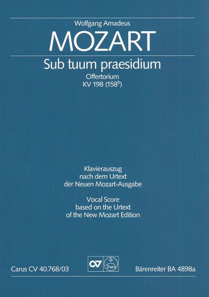 Sub Tuum Praesidium, K. 198 : For Soprano Duet and Strings.