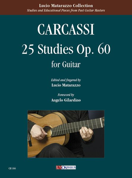 25 Studies, Op. 60 : For Guitar / edited and Fingered by Lucio Matarazzo.