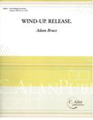 Wind-Up. Release. : For Solo Multiple Percussion.