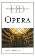 Historical Dictionary Of Opera.