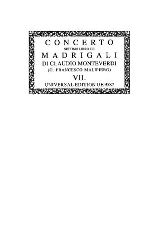 Settimo Libro De Madrigali / edited by Gian Francesco Malipiero.