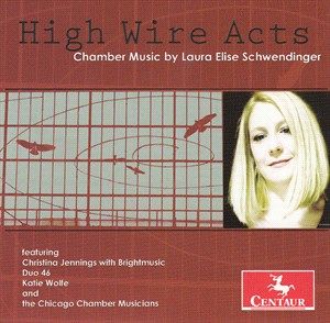 High Wire Acts : Chamber Music.