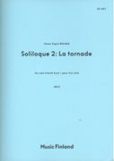Soliloque 2 - la Tornade : For Solo French Horn (2012).