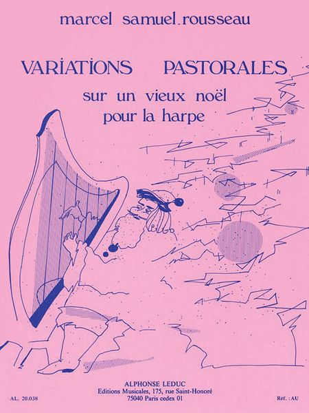 Variations Pastorales Sur Un Vieux Noel : Pour la Harpe.