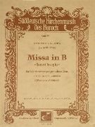 Missa In B : For Soloists, Chorus and Strings.