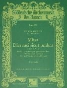 Missa Dies Mei Sicut Umbra : For Soloists, Chorus, Two Violins and Continuo.