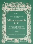 Missa Pastoralis In C : For Soloists, Chorus and Strings.