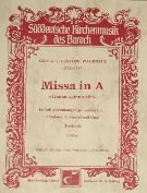 Missa In A : For Soloists, Chorus, Two Violins and Continuo.