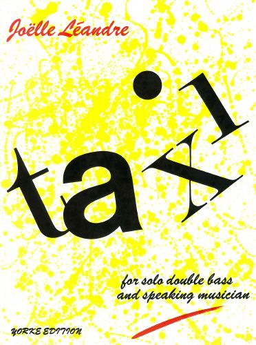Taxi : For Narrator, Voice and Double Bass.