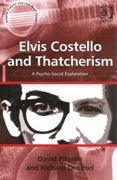 Elvis Costello and Thatcherism : A Psycho-Social Exploration.