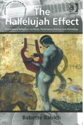 Hallelujah Effect : Philosophical Reflections On Music, Performance Practice and Technology.