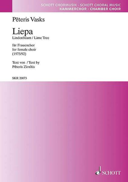 Liepa = The Lime Tree : For Female Choir (1975/92).