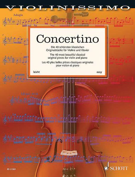 Concertino : The 40 Most Beautiful Classical Original Pieces For Violin and Piano.
